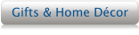 Gifts & Home Décor